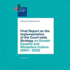 Final Report on the Implementation of the Court-wide Strategy on Gender Equality and Workplace Culture (2023 – 2025)