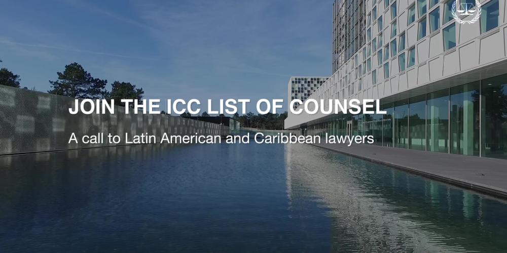 JOIN THE ICC LIST OF COUNSEL! A call to Latin American and Caribbean lawyers